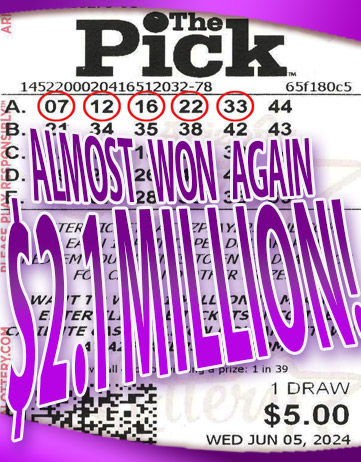 Another Arizona The Pick Winner in June, 2024. We missed winning $2.1 Million by only 1 number!