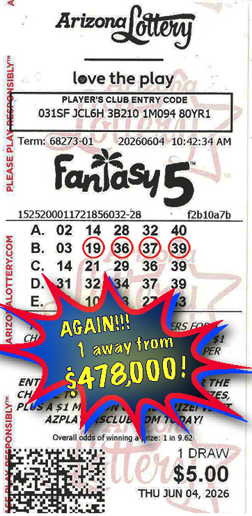 Another Fantasy 5 Winner in June, 2026. We missed winning $478,000 by only 1 number!